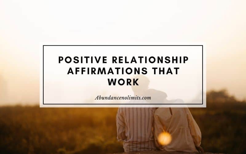 70 Love Relationship Affirmations You Can Start Today